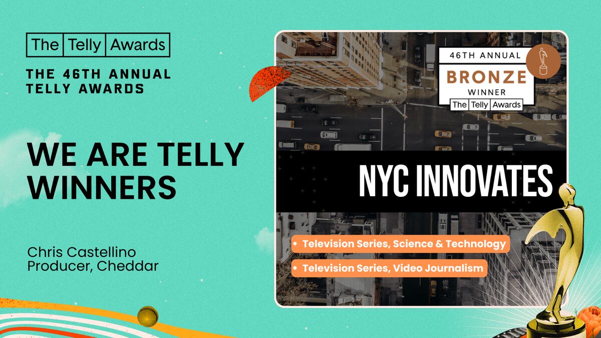 Cheddar's "NYC Innovates" and show Producer win two Telly Awards